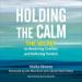 Holding the Calm