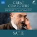 Satie in Words and Music