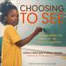 Choosing to See