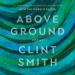Above Ground