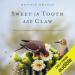 Sweet in Tooth and Claw
