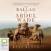 The Ballad of Abdul Wade