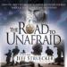 The Road to Unafraid