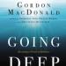 Going Deep: Becoming a Person of Influence