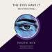 The Eyes Have It and Other Stories