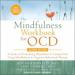 The Mindfulness Workbook for OCD