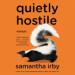 Quietly Hostile