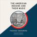 The American Indians and Their Music