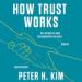 How Trust Works