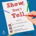 Show, Don't Tell: Writers Guide Series