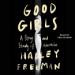 Good Girls: A Study and Story of Anorexia