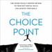 The Choice Point