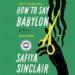 How to Say Babylon