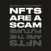 NFTs Are a Scam-NFTs Are the Future
