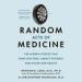 Random Acts of Medicine