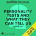 Personality Tests and What They Can Tell Us