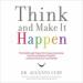 Think and Make It Happen