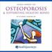Guided Imagery for Osteoporosis & Supporting Healthy Bones