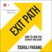 Exit Path: How to Win the Startup End Game