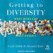 Getting to Diversity: What Works and What Doesn't