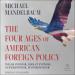 The Four Ages of American Foreign Policy