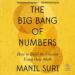 The Big Bang of Numbers