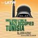 Once upon a Time in Nazi Occupied Tunisia