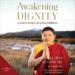 Awakening Dignity