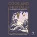 Gods and Mortals: Ancient Greek Myths for Modern Readers