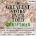 The Greatest Story Ever Told: Christmas
