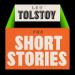 Leo Tolstoy: The Short Stories