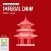 Imperial China: An Audio Guide