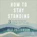 How to Stay Standing