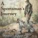 A Sportsman's Journey