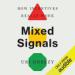 Mixed Signals: How Incentives Really Work