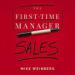 The First-Time Manager: Sales