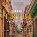 The Tribe: Portraits of Cuba