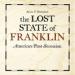 The Lost State of Franklin