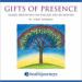Gifts of Presence