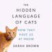 The Hidden Language of Cats