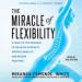 The Miracle of Flexibility