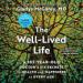 The Well-Lived Life