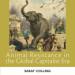 Animal Resistance in the Global Capitalist Era