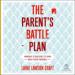 The Parent's Battle Plan