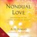 Nondual Love: Awakening to the Loving Nature of Reality