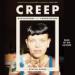 Creep: Accusations and Confessions