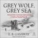 Grey Wolf, Grey Sea