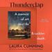 Thunderclap: A Memoir of Art and Life and Sudden Death