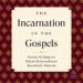 The Incarnation in the Gospels