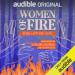 Women of Fire: Rebellion and Hope